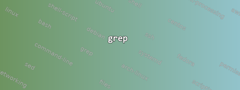 grep