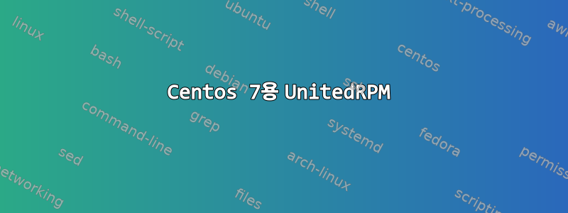 Centos 7용 UnitedRPM