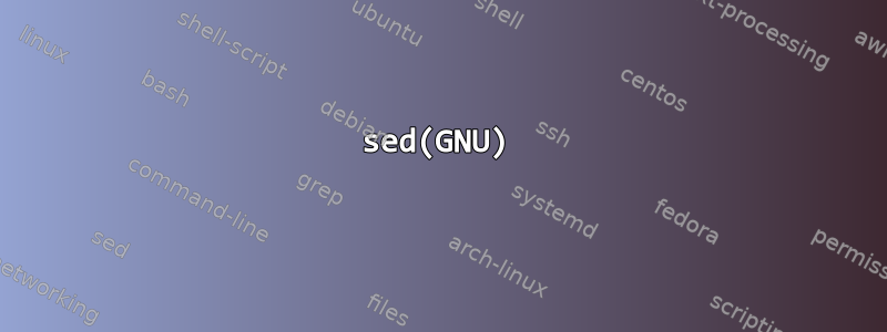 sed(GNU)