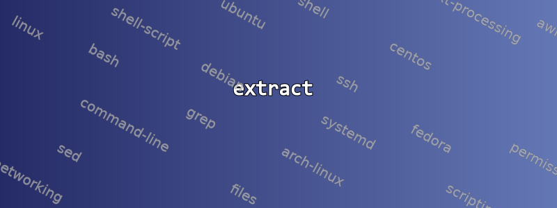 extract