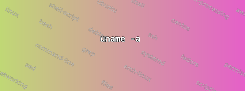 uname -a