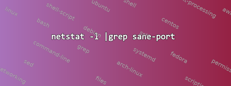 netstat -l |grep sane-port