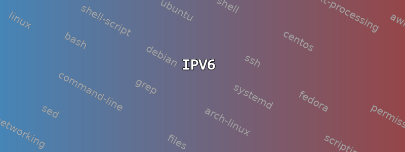 IPV6