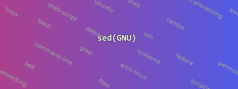 sed(GNU)