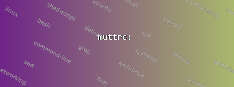 muttrc: