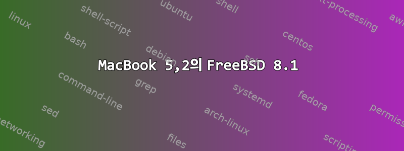 MacBook 5,2의 FreeBSD 8.1